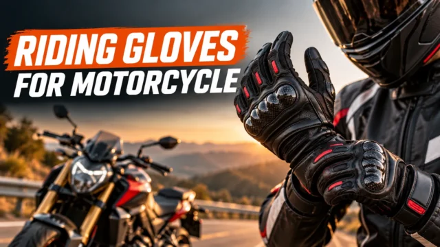 9 Best Riding Gloves for Motorcycle Riders in 2026