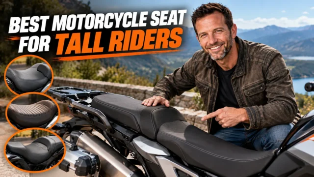 Best Motorcycle Seat for Tall Riders: Room to Stretch, Support That Lasts